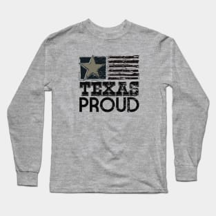 Texas Proud Long Sleeve T-Shirt